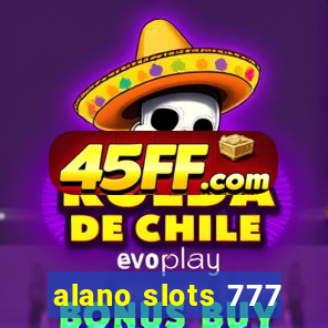 alano slots 777